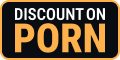 Discount On Porn